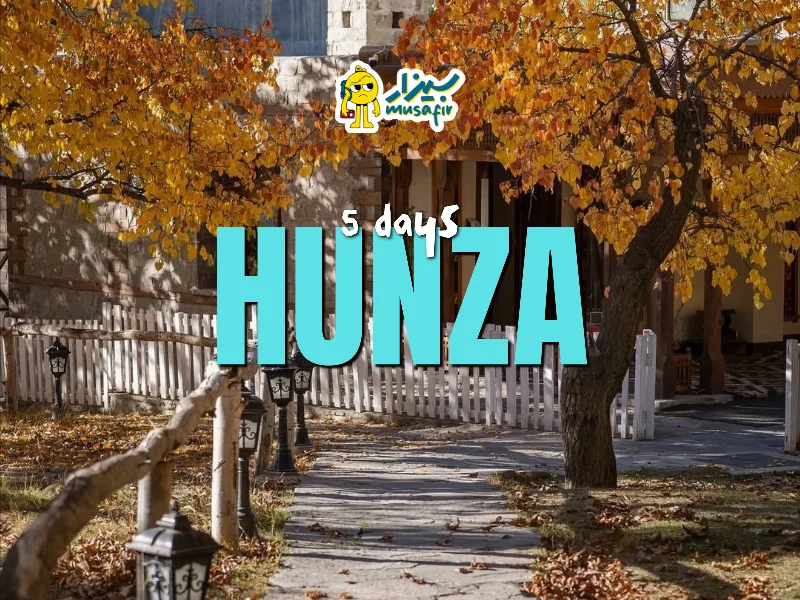 5 Days Hunza Adventure